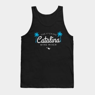 The F*cking Catalina Wine Mixer Tank Top